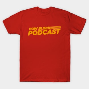 Pow Block Podcast NP 2024 Logo (Yellow Flat) T-Shirt